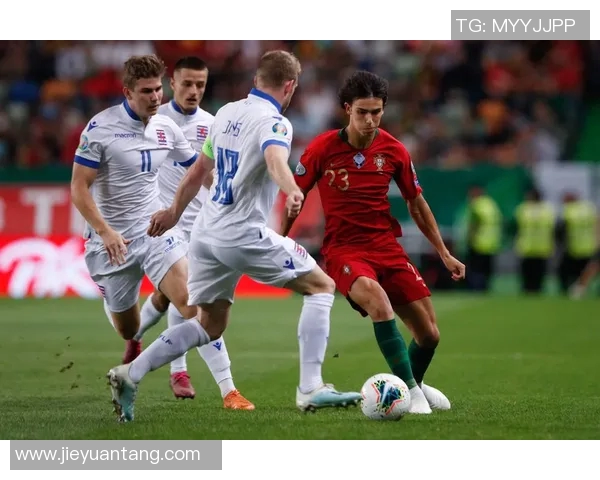 卢森堡与葡萄牙激战正酣谁能在这场较量中脱颖而出 卢森堡与葡萄牙激战正酣谁能在这场较量中脱颖而出