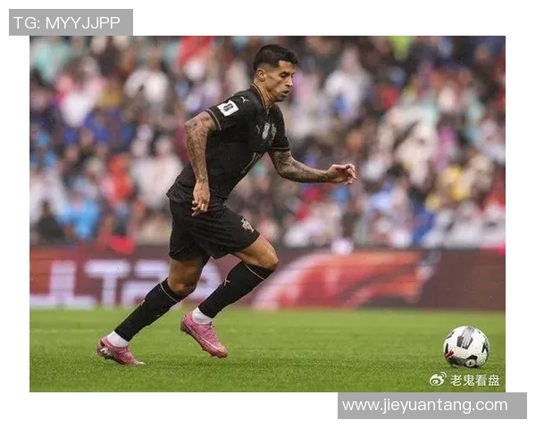 坎塞洛的足球之路:从天才少年到世界级后卫的成长历程与成就分析 坎塞洛的足球之路:从天才少年到世界级后卫的成长历程与成就分析