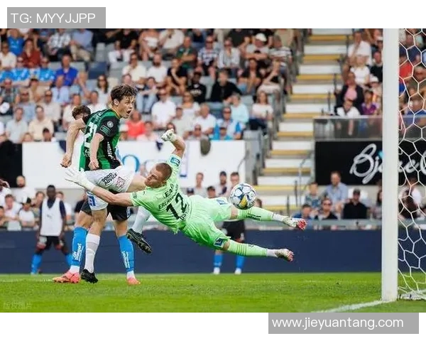 赫根与哥德堡历史交锋回顾及两队发展历程分析 赫根与哥德堡历史交锋回顾及两队发展历程分析